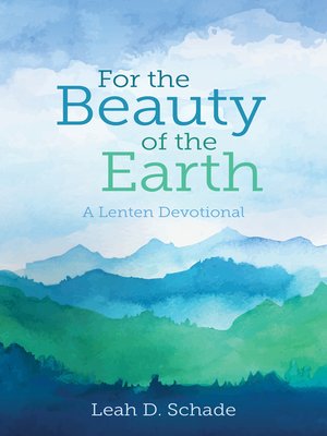 cover image of For the Beauty of the Earth